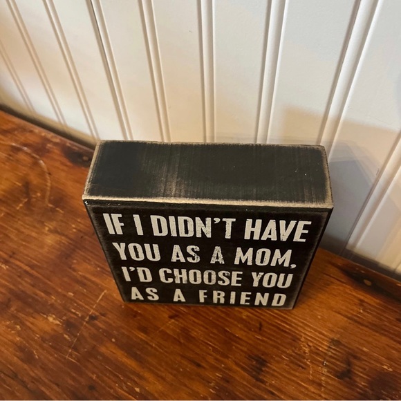 Primitives by Kathy Wooden Mom Sign - Picture 2 of 4